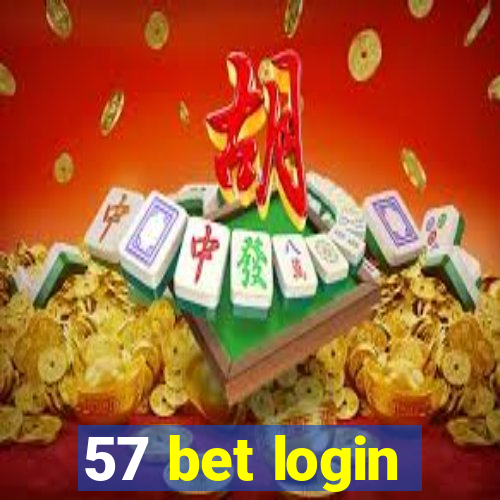 57 bet login