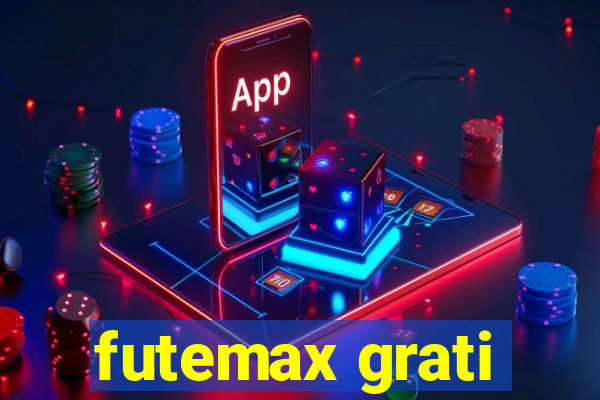 futemax grati