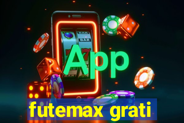 futemax grati