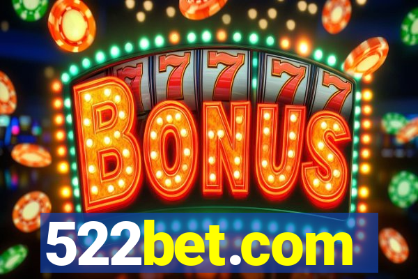 522bet.com