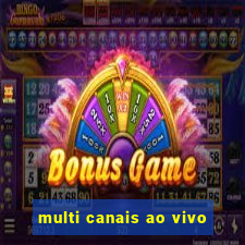 multi canais ao vivo