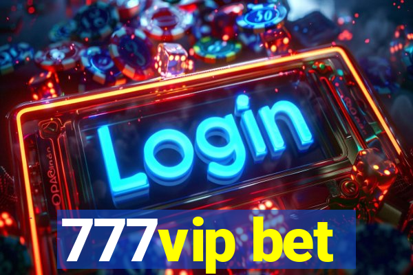 777vip bet