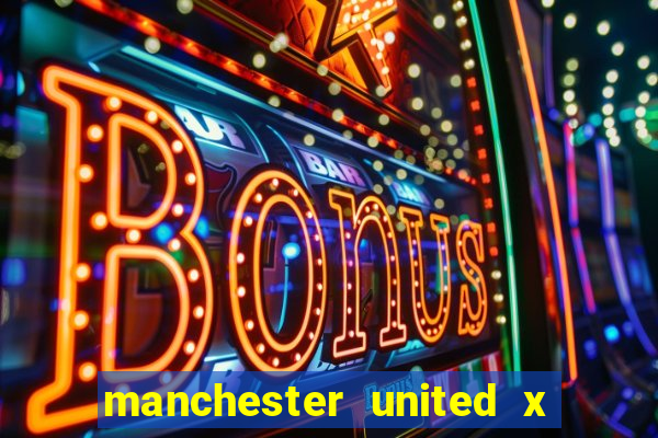 manchester united x leicester futemax