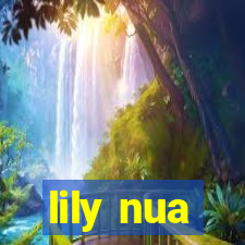 lily nua
