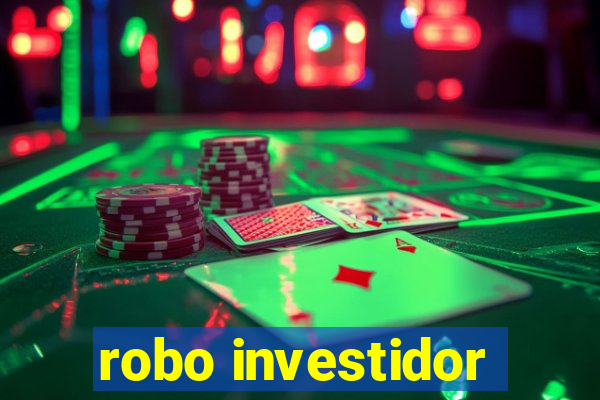 robo investidor