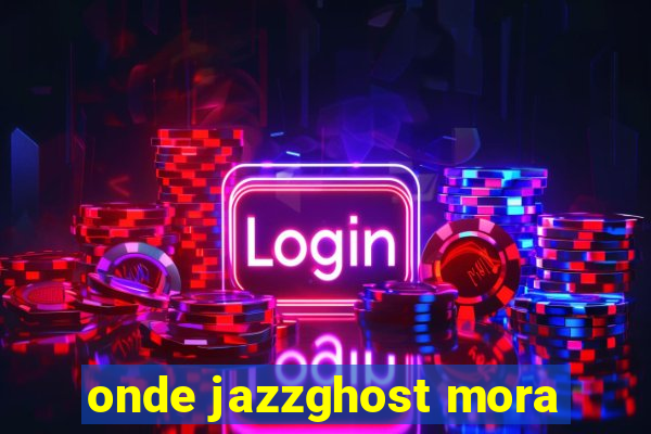 onde jazzghost mora