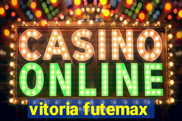 vitoria futemax