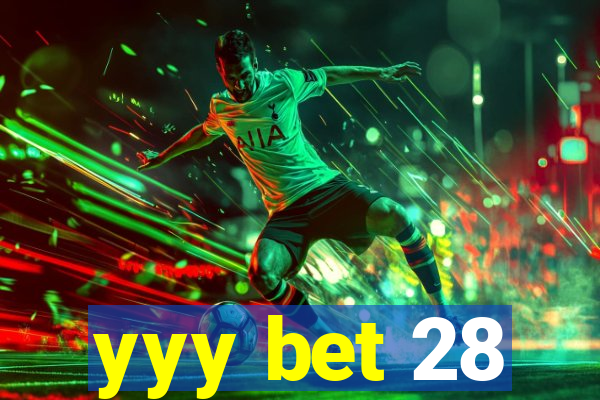 yyy bet 28