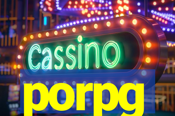 porpg