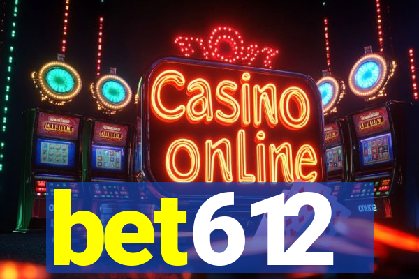 bet612