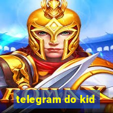 telegram do kid