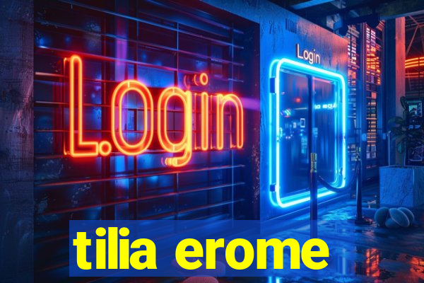 tilia erome