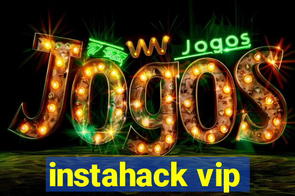 instahack vip