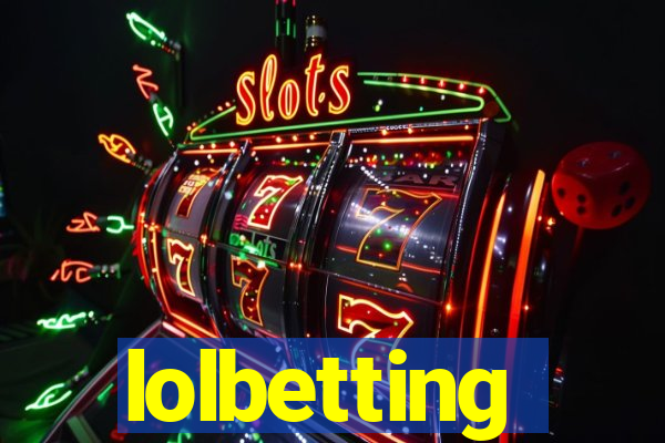 lolbetting