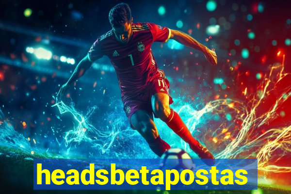headsbetapostas