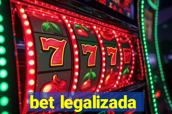 bet legalizada