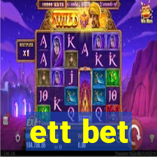 ett bet