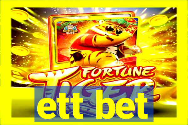 ett bet