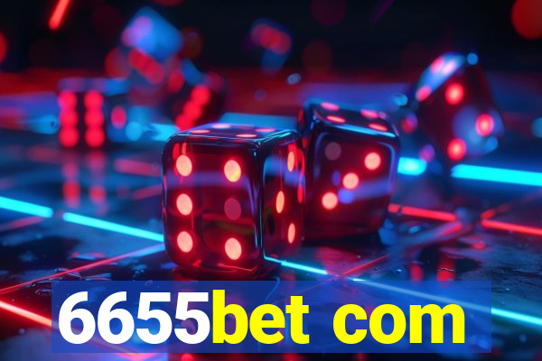 6655bet com