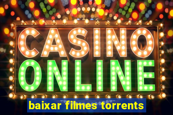 baixar filmes torrents