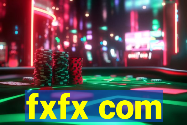 fxfx com