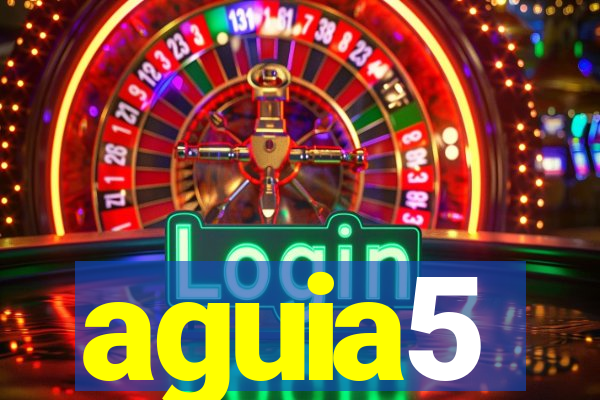 aguia5
