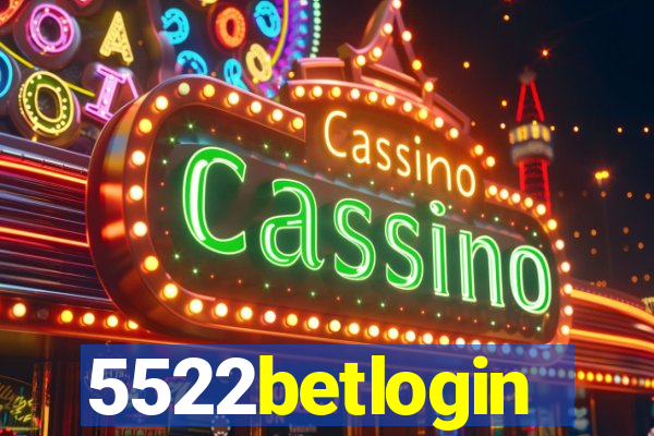 5522betlogin
