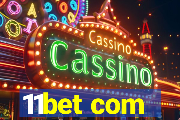 11bet com