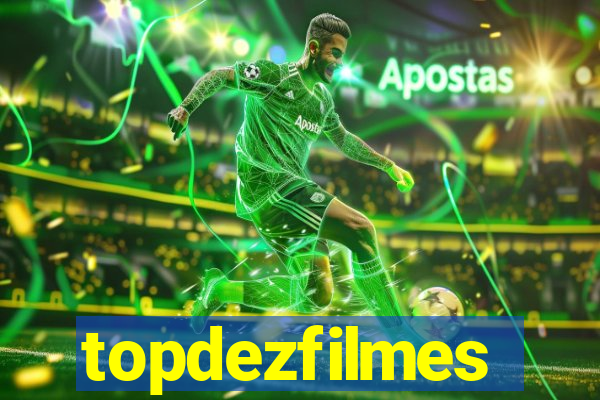 topdezfilmes