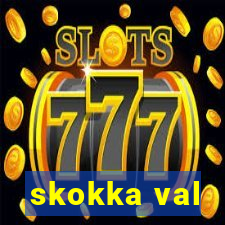 skokka val