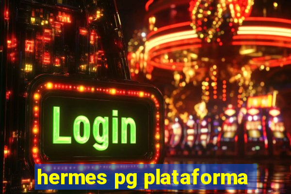 hermes pg plataforma