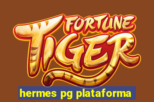 hermes pg plataforma