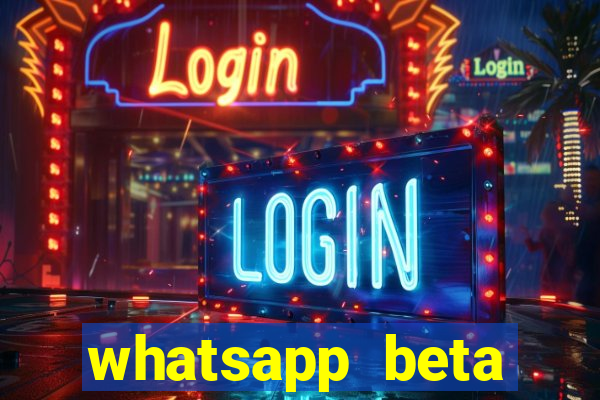 whatsapp beta 3.3.10 instalar