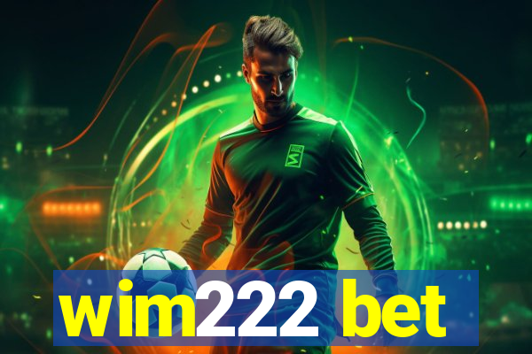 wim222 bet