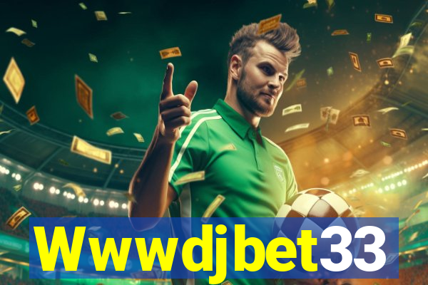 Wwwdjbet33