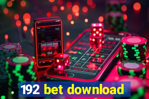 192 bet download