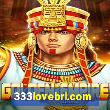 333lovebrl.com