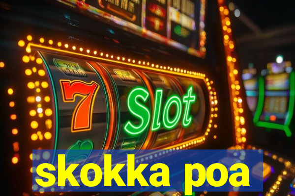 skokka poa