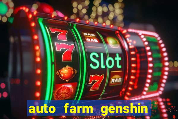 auto farm genshin impact mobile