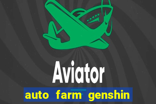 auto farm genshin impact mobile