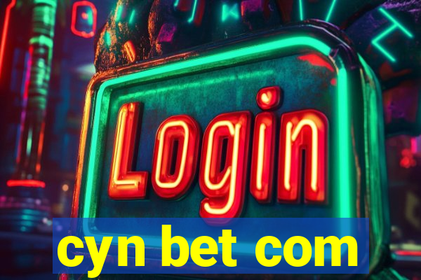 cyn bet com