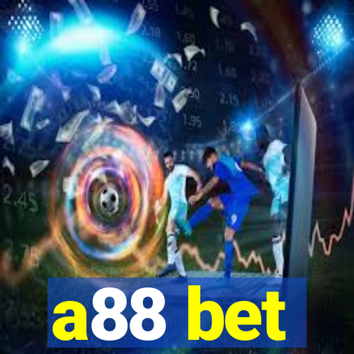 a88 bet
