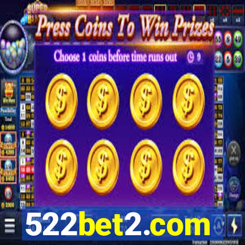 522bet2.com