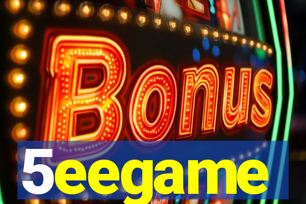 5eegame
