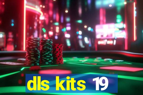 dls kits 19
