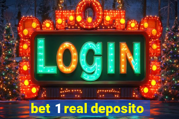 bet 1 real deposito