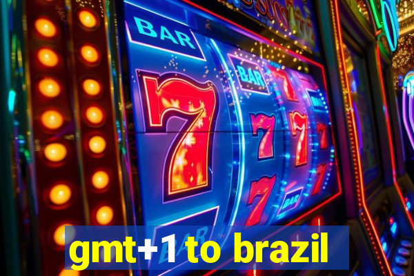 gmt+1 to brazil