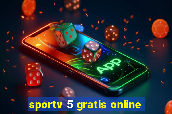 sportv 5 gratis online