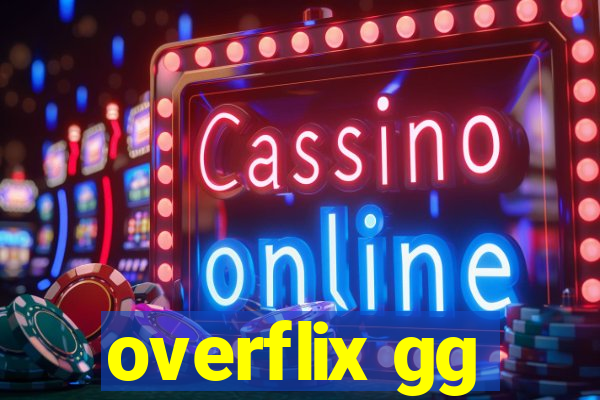overflix gg