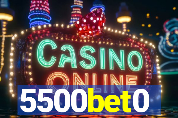5500bet0